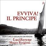 Evviva! Il Principe - CD Audio di Carlo Gesualdo