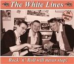 Rock'N Roll Will Never Stop - CD Audio di White Lines