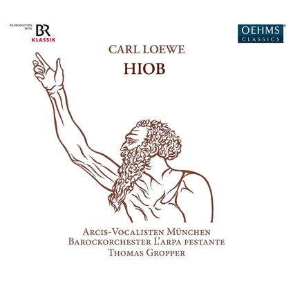 Hiob - CD Audio di Carl Loewe