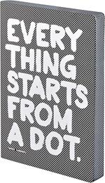 Taccuino Notebook Graphic L - Everything Starts From A Dot