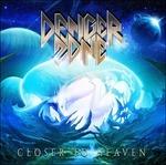 Closer to Heaven - CD Audio di Danger Zone