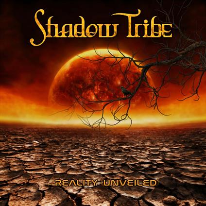Reality Unveiled - CD Audio di Shadow Tribe