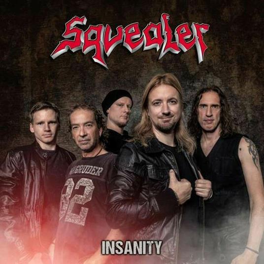 Insanity - CD Audio di Squealer