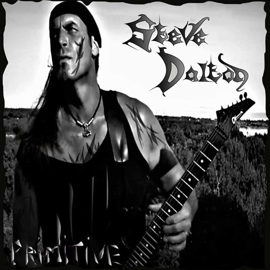 Primitive - CD Audio di Steve Dalton