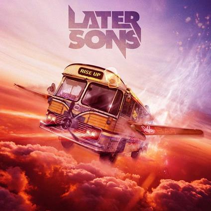 Rise Up - CD Audio di Later Sons