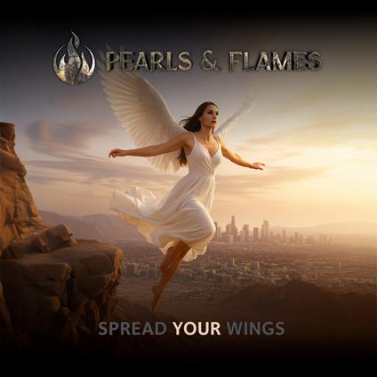 Spread Your Wings - CD Audio di Pearls & Flames