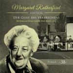 Margaret Rutherford, Folge 38: Der Geist des Verbrechens (Ungekürzt)