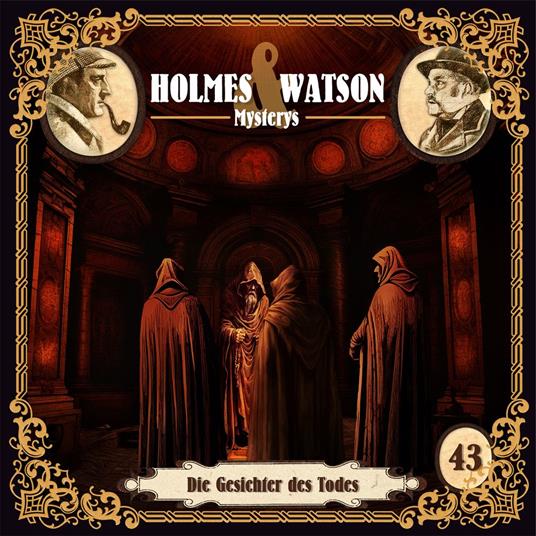 Holmes & Watson, Folge 43: Mysterys: Die Gesichter des Todes (Ungekürzt)