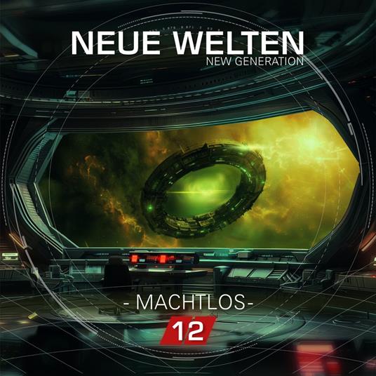 Neue Welten, Folge 12: New Generation - Machtlos (Ungekürzt)