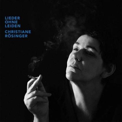 Lieder Ohne Leiden - Vinile LP di Christiane Roesinger