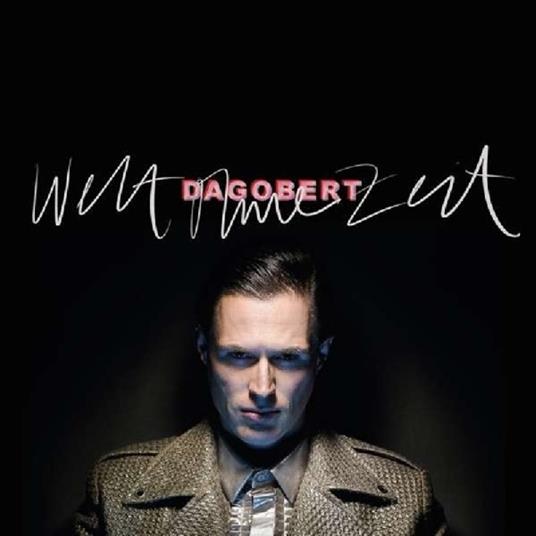 Welt Ohne Zeit - Vinile LP di Dagobert