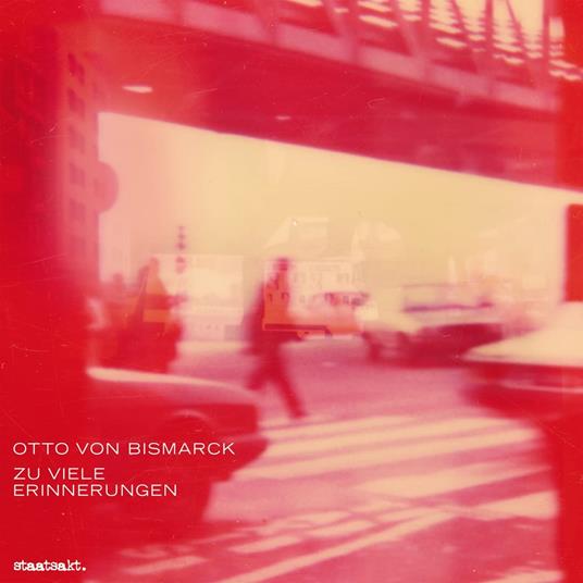Zu Viele Erinnerungen - Vinile LP di Otto Von Bismarck