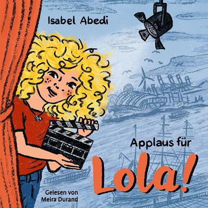 Applaus für Lola! - Lola, Band 4 (Unabridged)