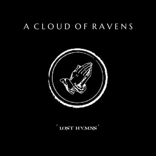 Lost Hymns - Vinile LP di A Cloud of Ravens