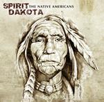 Spirit Dakota. The Native Americans