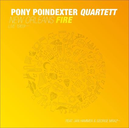 New Orleans Fire - Vinile LP di Pony Poindexter
