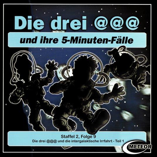 Die drei @@@ (Die drei Klammeraffen), Staffel 2, Folge 9: Die drei @@@ und die intergalaktische Irrfahrt - Episode 1