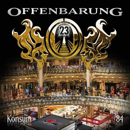 Offenbarung 23, Folge 84: Konsum