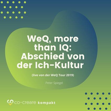 WeQ, More Than IQ - Abschied von der Ich-Kultur (live von der WeQ Tour 2019)