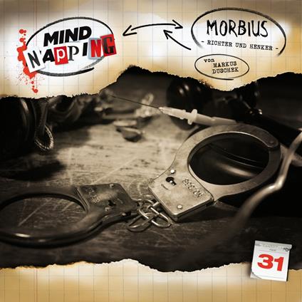 MindNapping, Folge 31: Morbius - Richter und Henker