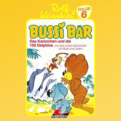 Bussi Bär, Folge 6: Das Kaninchen und die 100 Delphine