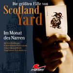 Die größten Fälle von Scotland Yard, Folge 64: Im Monat des Narren