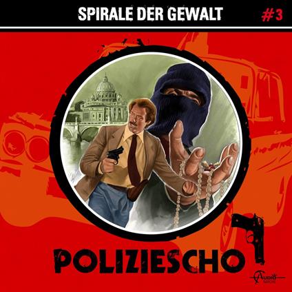 Poliziescho, Folge 3: Spirale der Gewalt