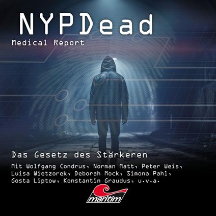 NYPDead - Medical Report, Folge 20: Das Gesetz des Stärkeren