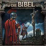 Die Bibel, Neues Testament, Folge 23: Die Kreuzigung