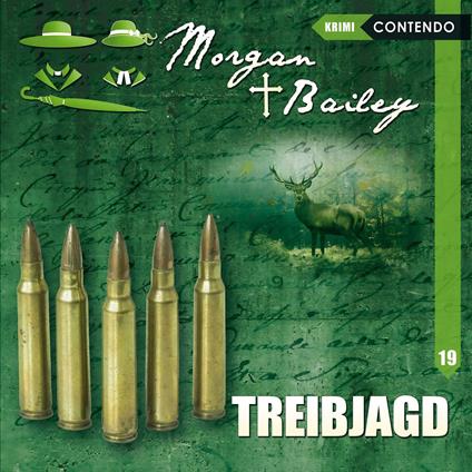 Morgan & Bailey, Folge 19: Treibjagd