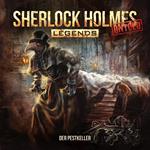 Sherlock Holmes Legends, Untold, Folge 14: Der Pestkeller (ungekürzt)