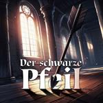 Holy Klassiker, Folge 97: Der schwarze Pfeil