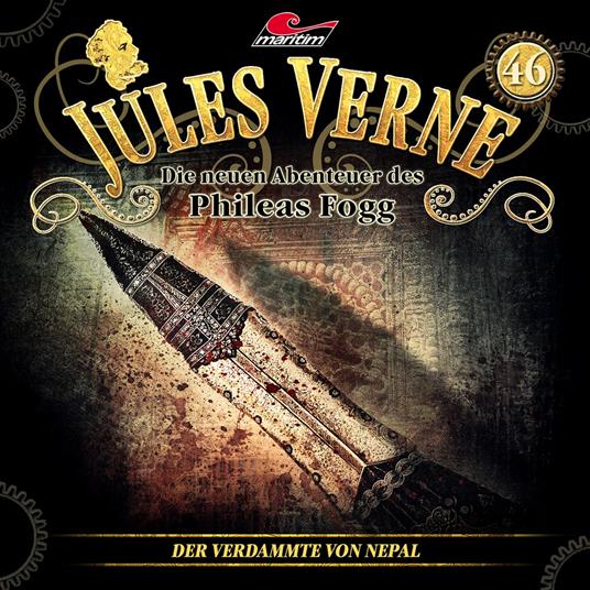 Jules Verne, Die neuen Abenteuer des Phileas Fogg, Folge 46: Der Verdammte von Nepal (ungekürzt)