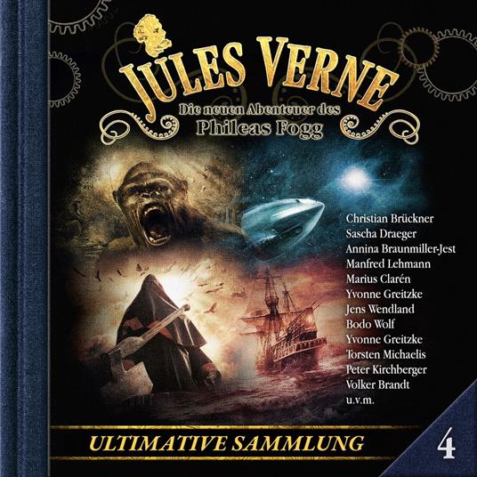 Jules Verne, Die neuen Abenteuer des Phileas Fogg, Ultimative Sammlung Volume 4 (ungekürzt)