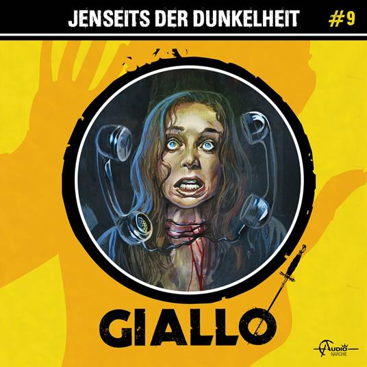 Giallo, Folge 9: Jenseits der Dunkelheit (ungekürzt)
