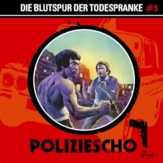 Poliziescho, Folge 5: Die Blutspur der Todespranke (ungekürzt)
