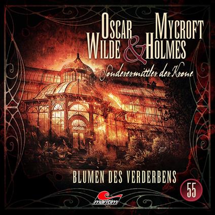 Oscar Wilde & Mycroft Holmes, Sonderermittler der Krone, Folge 55: Blumen des Verderbens
