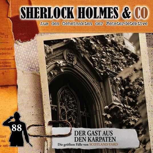 Sherlock Holmes & Co, Folge 88: Der Gast aus den Karpaten (ungekürzt)