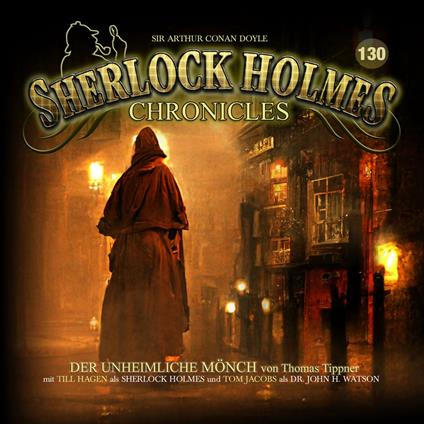 Sherlock Holmes Chronicles, Folge 130: Der unheimliche Mönch (ungekürzt)