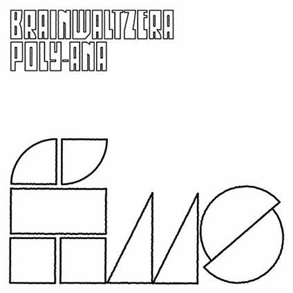 Poly-Ana - Vinile LP di Brainwaltzera