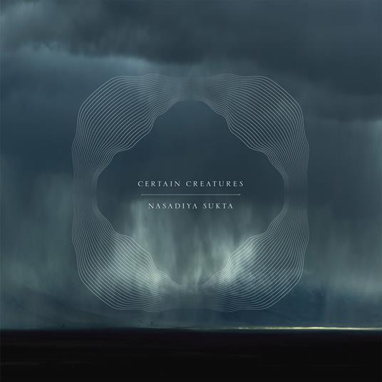 Nasadiya Sukta - Vinile LP di Certain Creatures