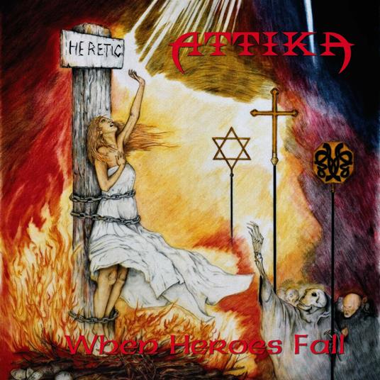 When Heroes Fall - CD Audio di Attika