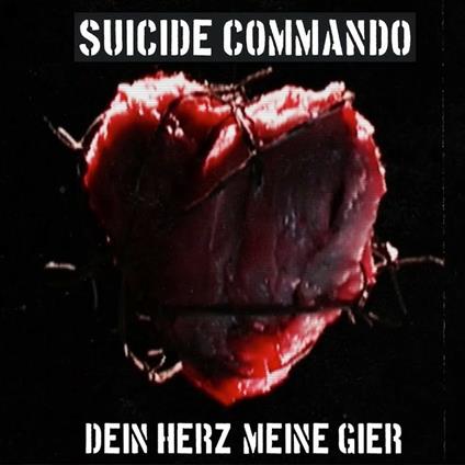 Dein Herz, Meine Gier - CD Audio Singolo di Suicide Commando