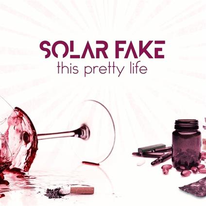 This Pretty Life - CD Audio di Solar Fake