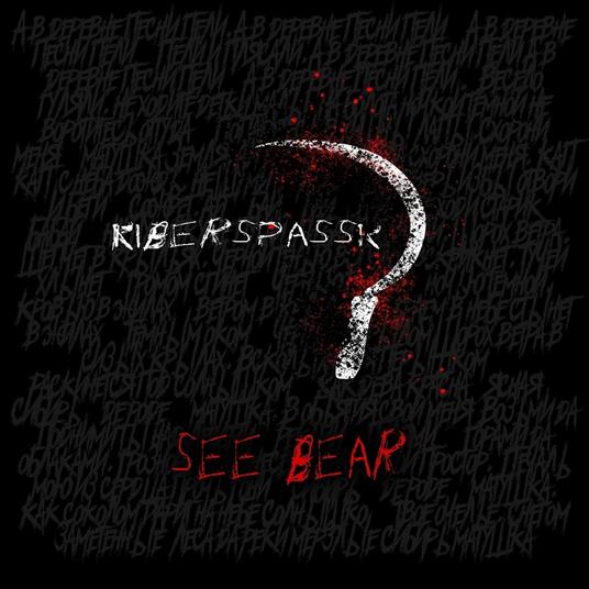 See Bear - CD Audio di Kiberspassk