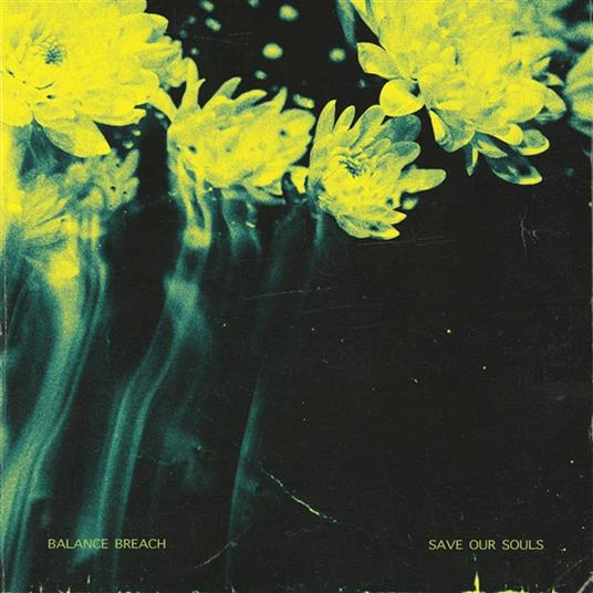 Save Our Souls - CD Audio di Balance Breach