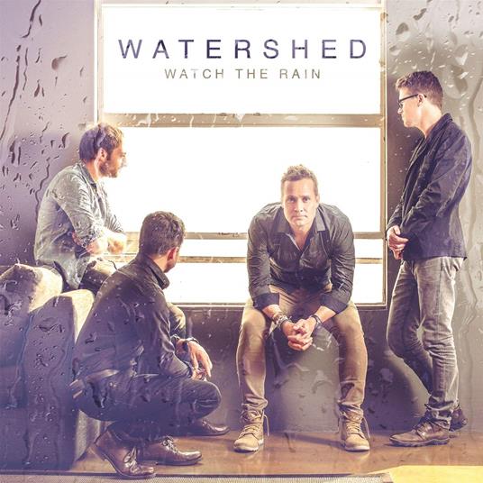 Watch The Rain - CD Audio di Watershed