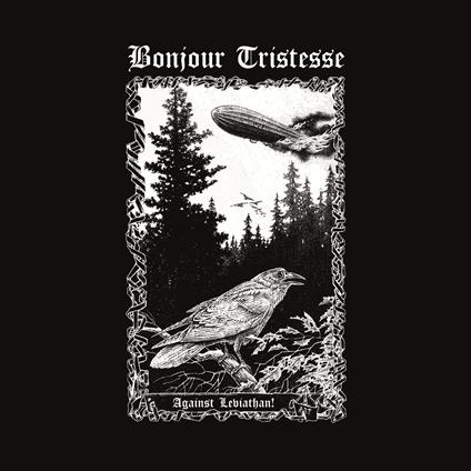 Against Leviathan - CD Audio di Bonjour Tristesse