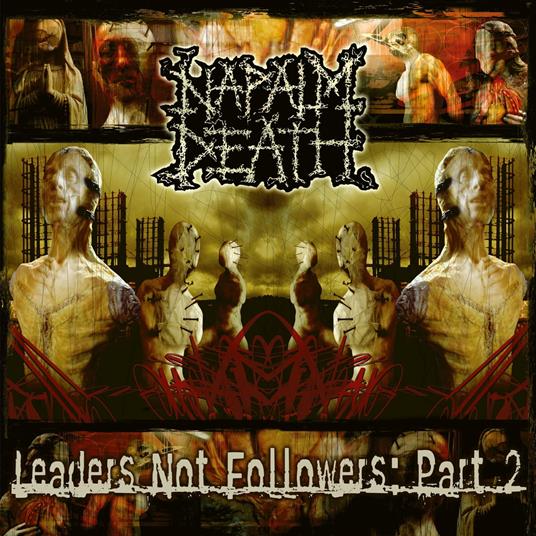 Leaders Not Followers part 2 - Vinile LP di Napalm Death