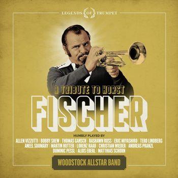 A Tribute To Horst Fischer - CD Audio di Woodstock Allstar Band